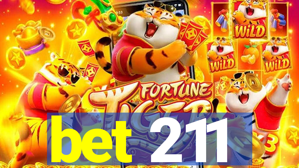 bet 211